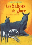 Coeur de Mustang, Tome 3 : Les Sabots de glace