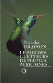 Le pari des getteurs de plumes africaines