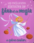 Les meilleures histoires de f�es et de magie