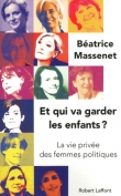 Et qui va garder les enfants ?