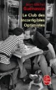 Le club des incorrigibles optimistes