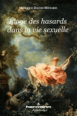 Eloge des hasards dans la vie sexuelle