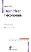 D�chiffrer l'�conomie