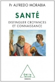 Sant� : distinguer croyances et connaissance