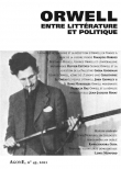 Agone, N� 45 : George Orwell, entre litt�rature et politique