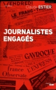 Les journalistes engag�s