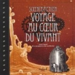 Science fiction : Voyage au coeur du vivant