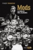 Mod's, la r�volte par l'�l�gance