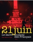21 juin. Le sacr� musical des fran�ais