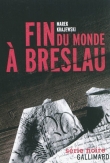 Fin du monde � Breslau