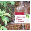 J'�conomise l'eau � la maison