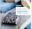 J'isole mon logement : les solutions �cologiques