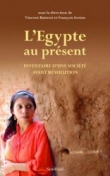 L'Egypte au pr�sent, Inventaire d une soci�t� avant r�volution