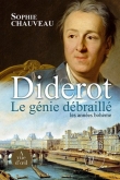 Couverture du livre Diderot, le génie débraillé - les années bohème tome 1 Diderot, le génie débraillé - les années bohème tome 1