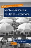 Morte-saison sur la jet�e-promenade