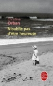 Couverture du livre N'oublie pas d'être heureuse N'oublie pas d'être heureuse