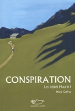 Les tripl�s Maurin, Tome 1 : Conspiration