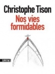 Couverture du livre Nos vies formidables Nos vies formidables