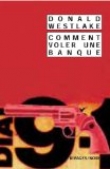 Comment voler une banque