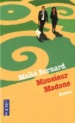 Voir la fiche du livre Monsieur Madone Monsieur Madone