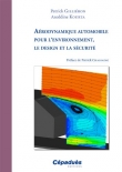 A�rodynamique automobile pour l'environnement, le design et la s�curit�