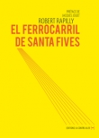 El Ferrocarril de Santa Fives