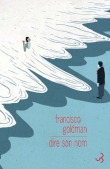 Couverture du livre Dire son nom Dire son nom