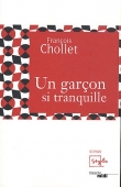 Un gar�on si tranquille