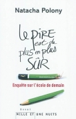 Le pire est de plus en plus s�r