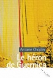 Voir la fiche du livre Le héron de Guernica Le héron de Guernica