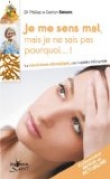 Je me sens mal, mais je ne sais pas pourquoi ? : La candidos chronique, une maladie m�connue