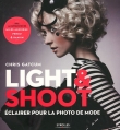 Light & Shoot : Eclairer pour la photo de mode
