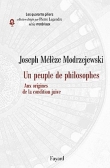 Un peuple de philosophes: Aux origines de la condition juive