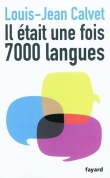 Il �tait une fois 7000 langues