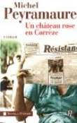 Un chateau rose en Corr�ze