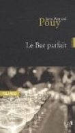 Le bar parfait