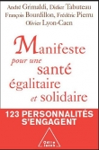 Couverture du livre Manifeste pour une santé égalitaire et solidaire Manifeste pour une santé égalitaire et solidaire