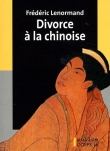 Divorce � la chinoise : Une nouvelle aventure du juge Ti