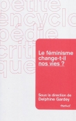 Le f�minisme change-t-il nos vies ?