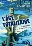 L'�ge totalitaire