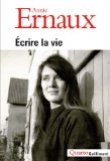 Couverture du livre Ecrire la vie Ecrire la vie
