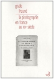 La photographie en France au XIXe si�cle