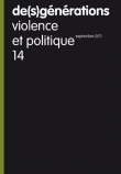 De(S)Generations T.14 - Violence et Politique