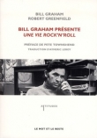 Bill Graham pr�sente : Une vie rock'n'roll