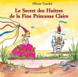 Le secret des hu�tres de la fine princesse Claire