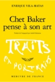 Chet Baker pense � son art