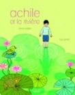 Achille et la rivi�re