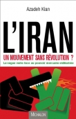 L'Iran un mouvement sans r�volution ? La vague verte face au pouvoir mercanto-militariste