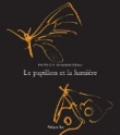 Le papillon et la lumi�re