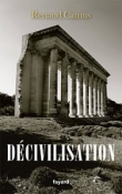 Voir la fiche du livre Décivilisation Décivilisation
